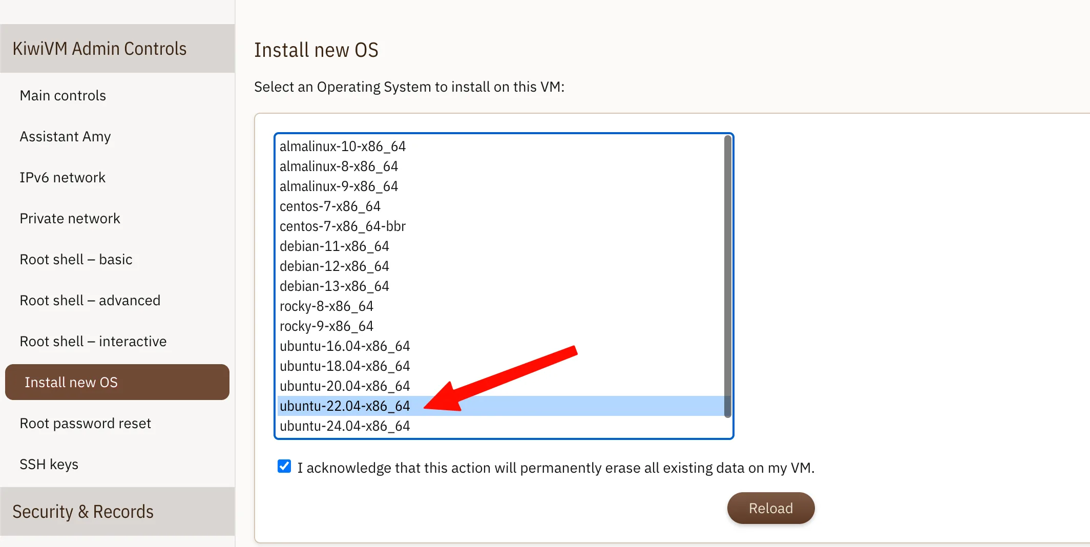 KiwiVM Install new OS 页面,系统列表中选中 ubuntu-22.04-x86_64,点击 Reload 重装